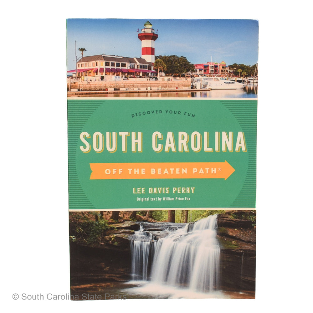 BOOK SOUTH CAROLINA OFF THE BEATEN PATH