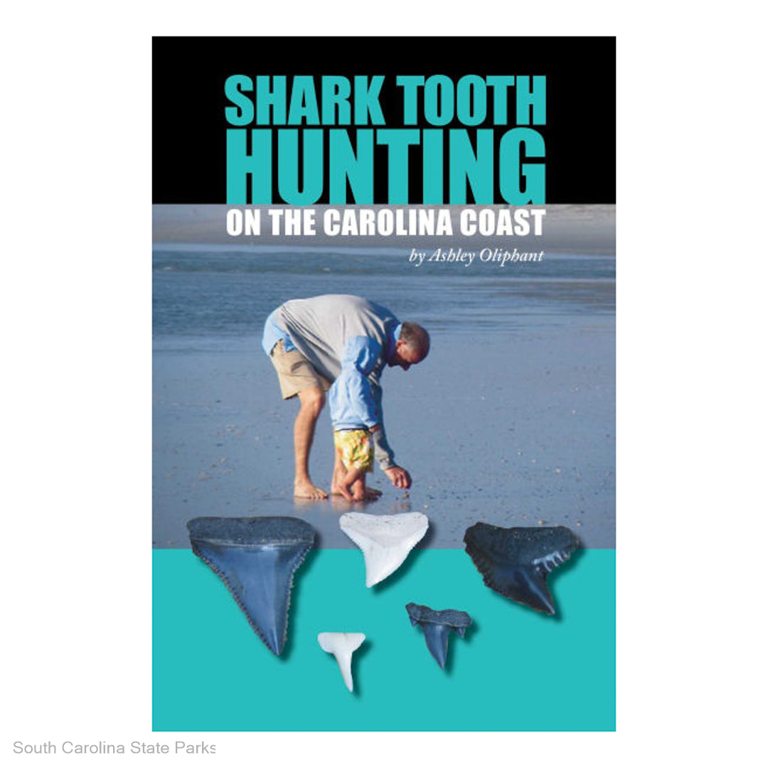 BOOK-SHARK TOOTH HUNTING CAROLINA