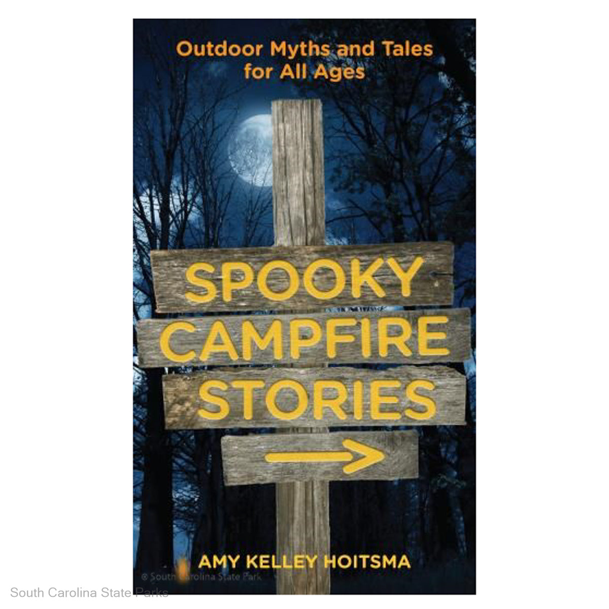 Spooky Campfire Stories: Outdoor Myths And Tales For All Ages - SAI00304